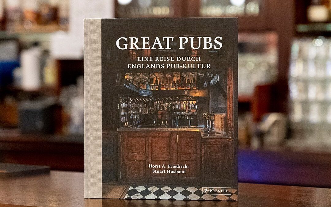 Sapeur OSB Buchtipp | „Great Pubs – Eine Reise durch Englands Pub-Kultur“ von Horst A. Friedrichs & Stuart Husband