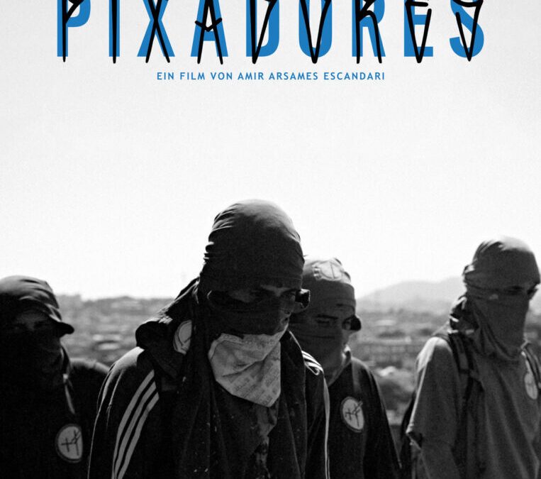 Sapeur OSB Filmtipp | PIXADORES von Amir Arsames Escandari